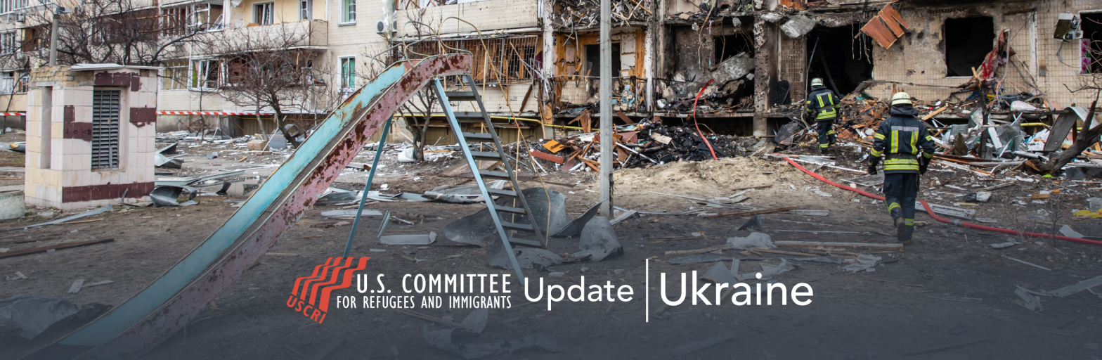 USCRI Update: The Humanitarian Situation in Ukraine March 2024