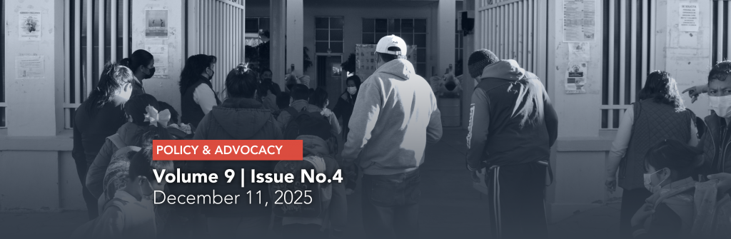 Policy & Advocacy: Volume 9 | Issue No.4 December 11, 2025