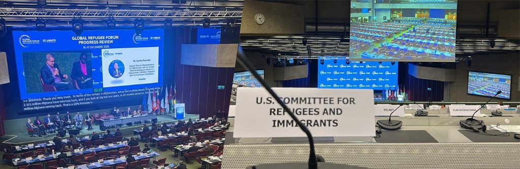 USCRI attended the Global Refugee Forum Progress Review, held in Geneva, Switzerland