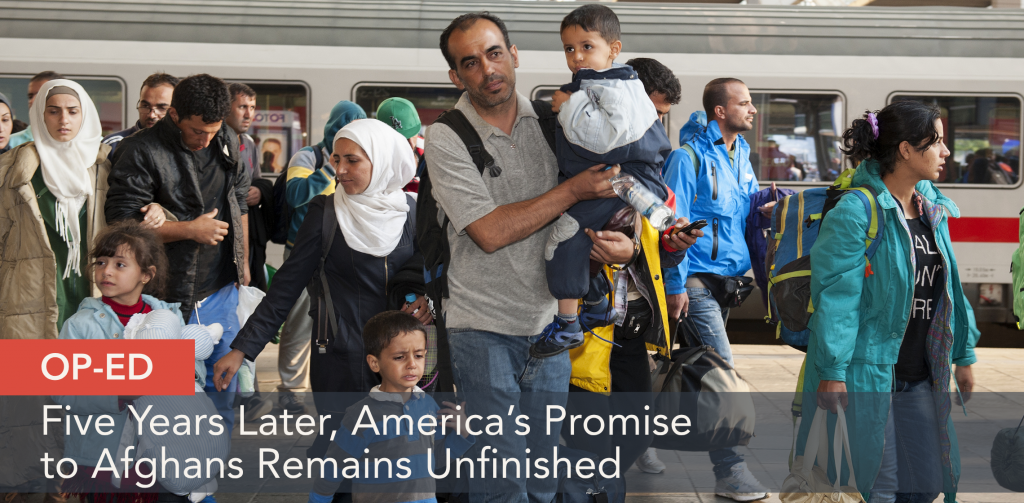 Five Years Later, America’s Promise to Afghans Remains Unfinished